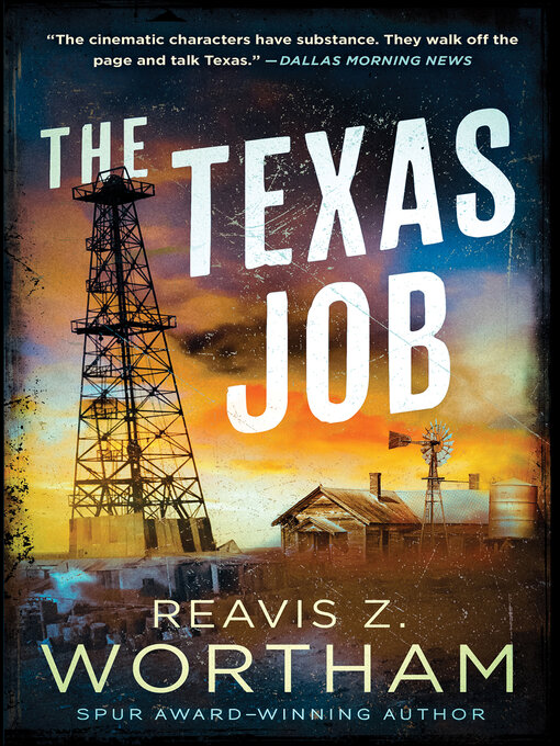 Title details for The Texas Job by Reavis Z. Wortham - Available